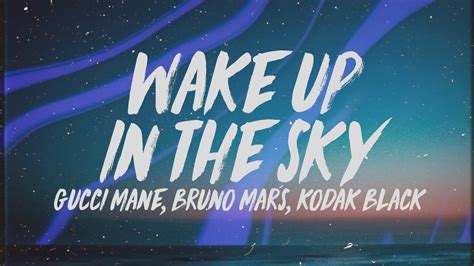 gucci wake up in the sky|wake up in sky lyrics.